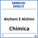 Esercizi Alcheni E Alchini