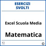 Esercizi Excel Scuola Media