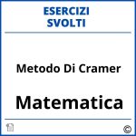 Esercizi Metodo Di Cramer