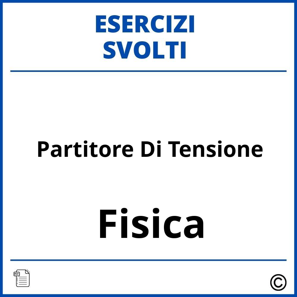 Esercizi Partitore Di Tensione