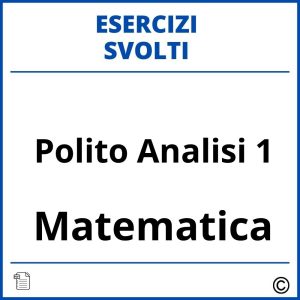 Esercizi Analisi 2 Polito Soluzioni Svolti PDF