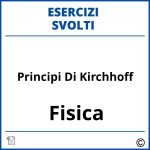 Principi Di Kirchhoff Esercizi